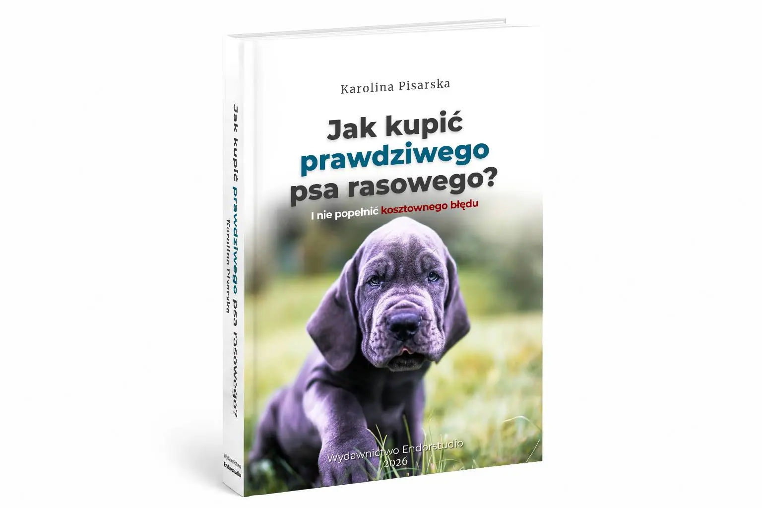 Jak kupić prawdziwego psa rasowego? I nie popełnić kosztownego błędu (E-book)